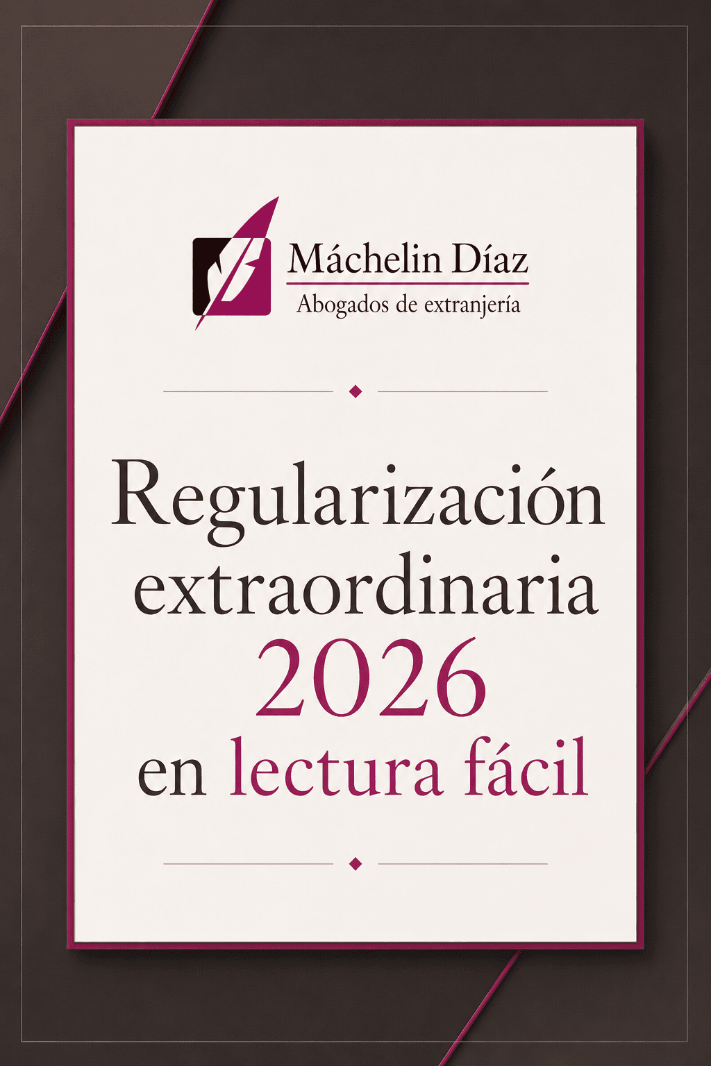 Cartel informativo sobre regularización extraordinaria 2026 en lectura fácil.