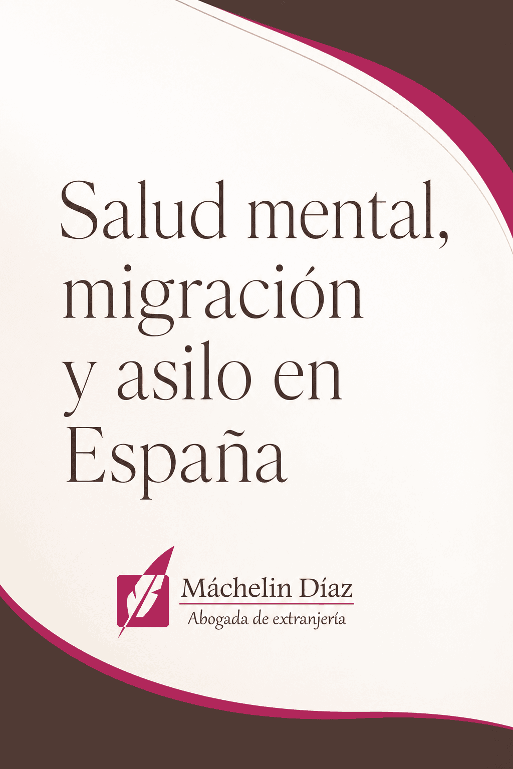 Portada de documento sobre salud mental, migración y asilo en España con abogada de extranjería.