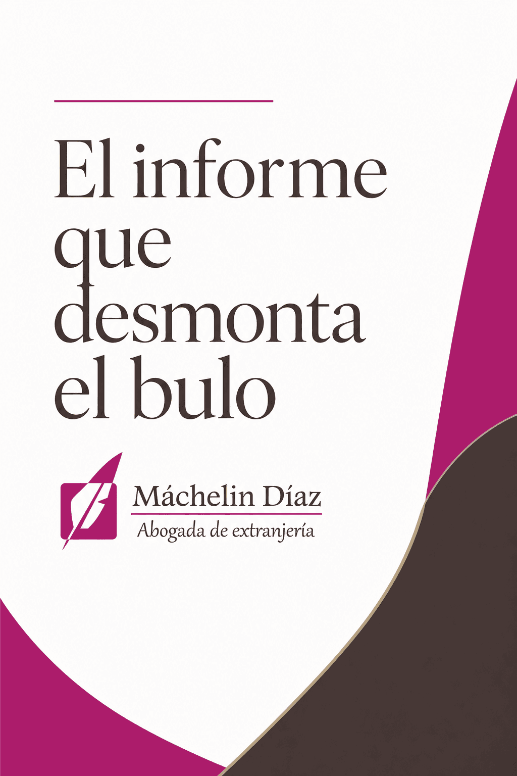Portada de un informe con título y logo de abogada de extranjería en Madrid.