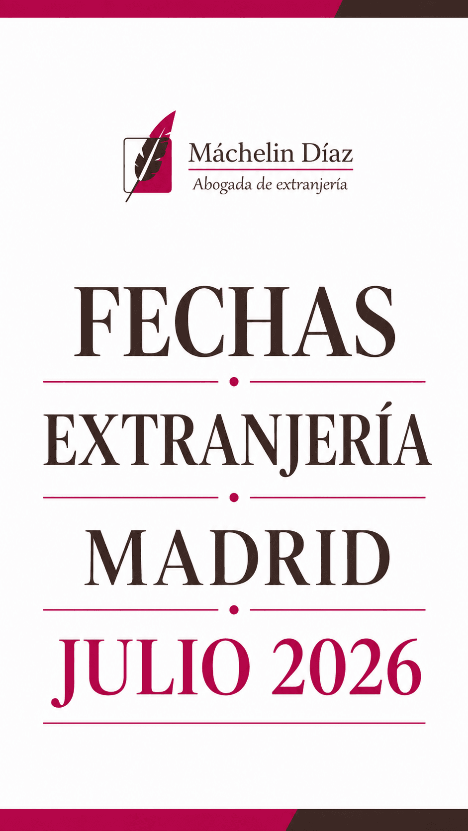 Cartel informativo sobre fechas de extranjería en Madrid en julio 2026.
