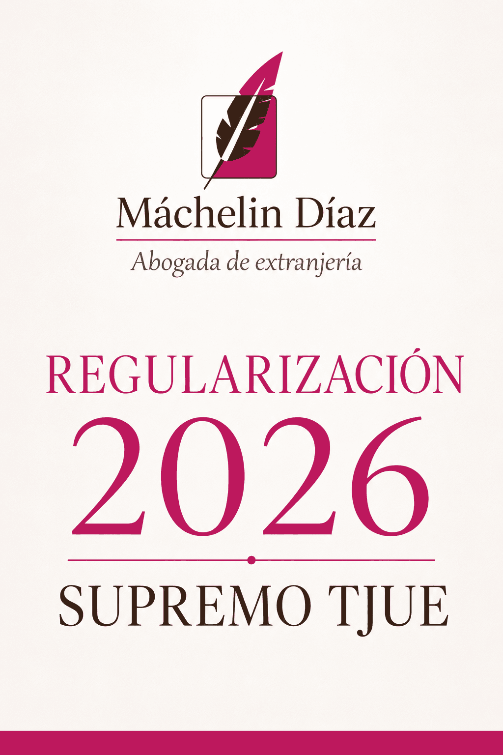 Cartel de la abogada de extranjería Máchelin Díaz sobre la regularización 2026 y el Supremo.