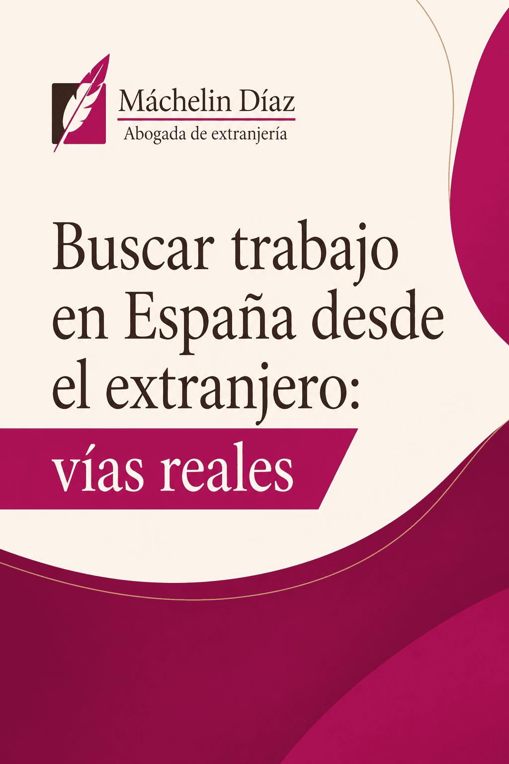 Portada de publicación sobre buscar trabajo en España desde el extranjero con abogados de extranjerí.