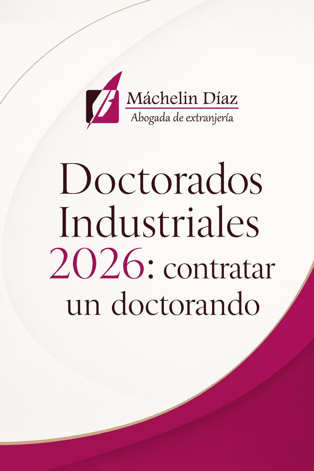 Cartel de Doctorados Industriales 2026 con logo y texto en español.