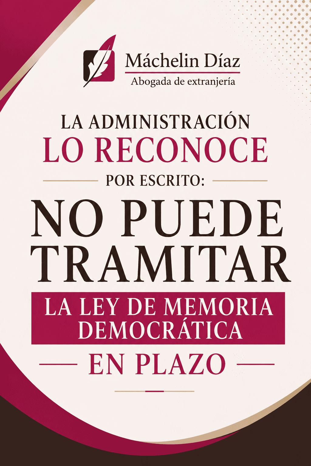 Cartel con mensaje sobre la ley de memoria democrática y trámites de extranjería en Madrid.