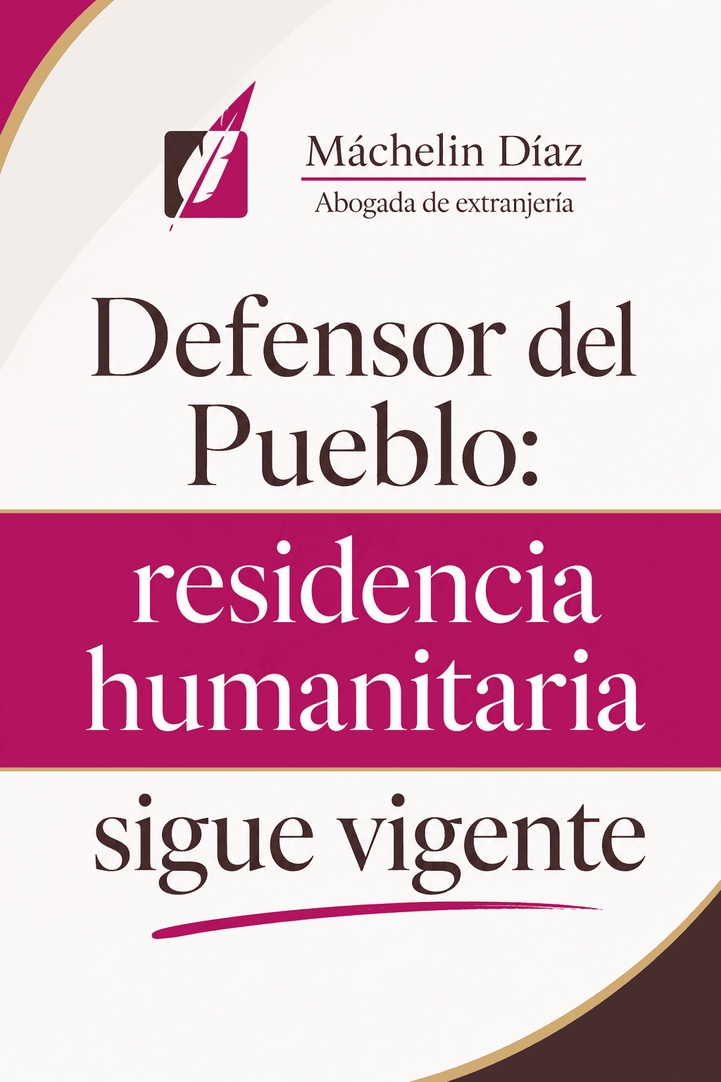 Cartel con información sobre residencia humanitaria y defensa del pueblo en Madrid.