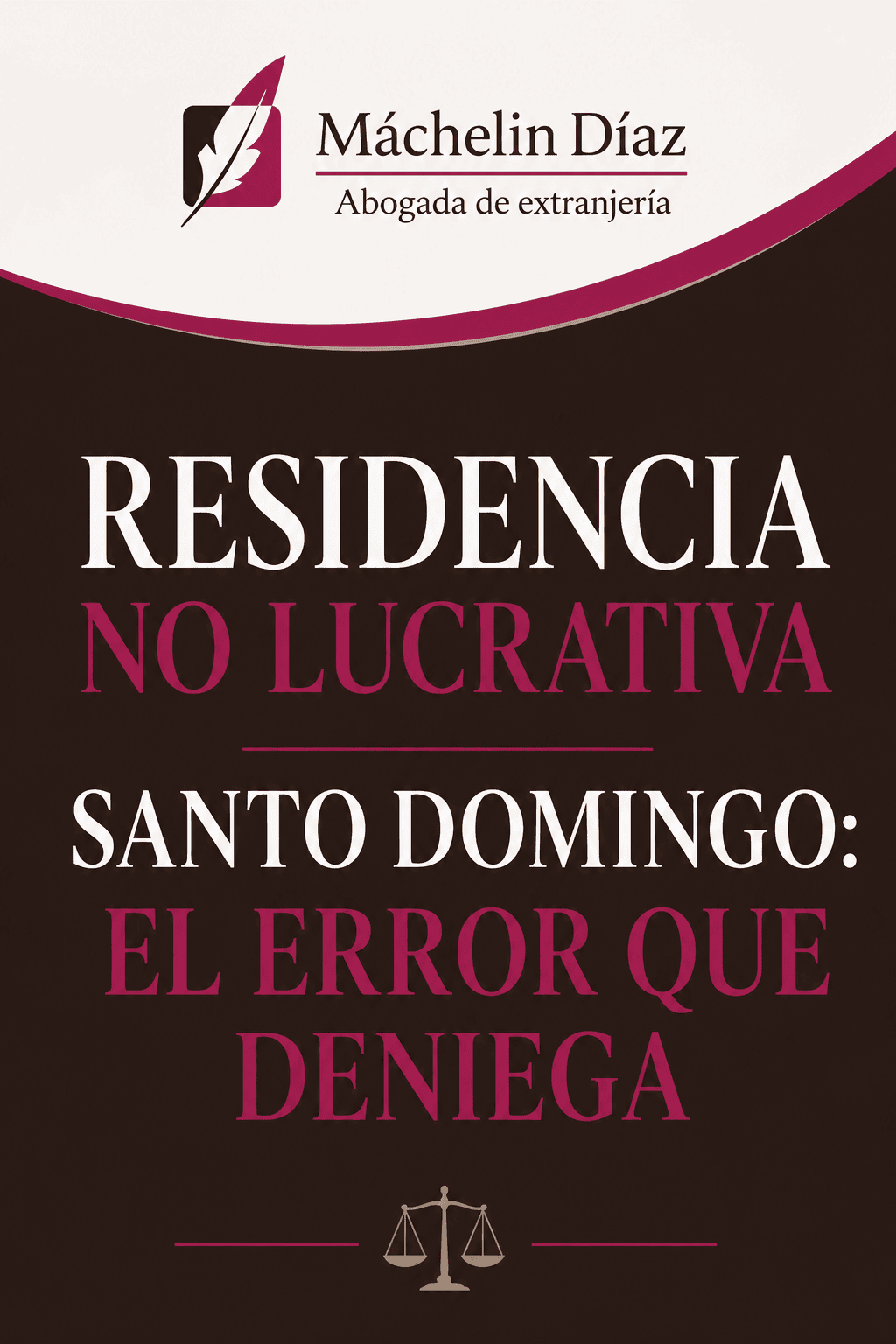 Cartel de despacho de abogados de extranjería en Madrid con información sobre residencia no lucrativ.