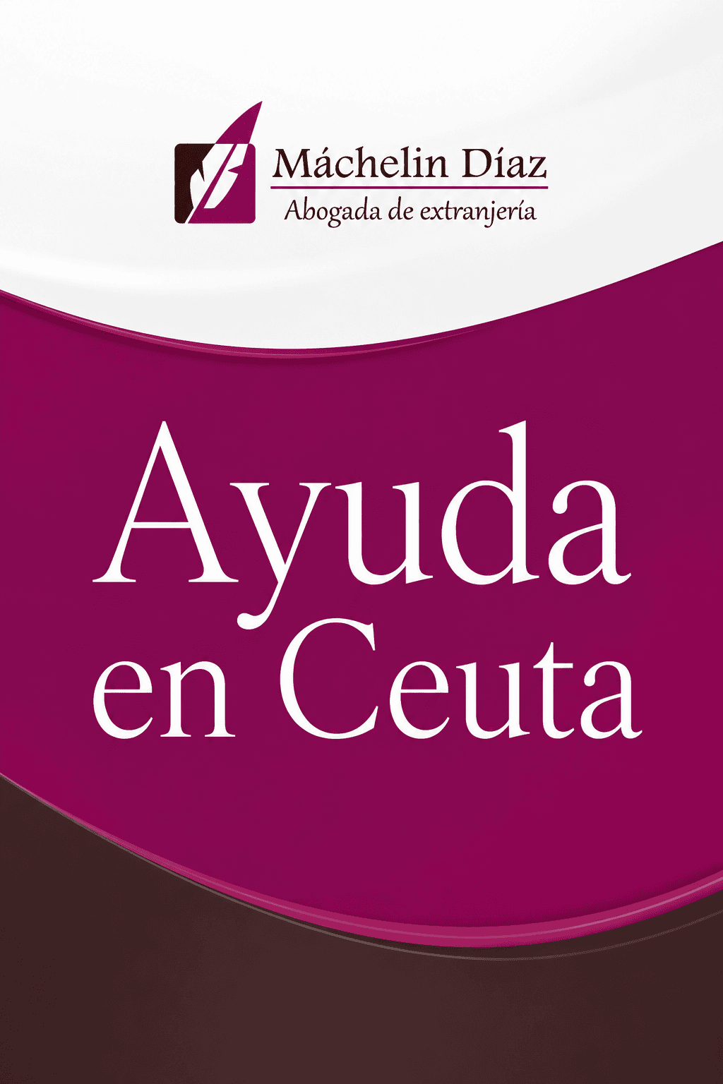 Cartel informativo sobre ayuda en Ceuta por abogada de extranjería en Madrid.