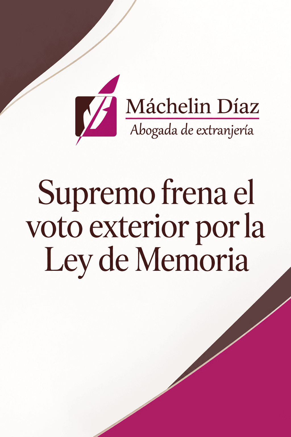 Imagen con logo de abogada de extranjería y titular sobre la Ley de Memoria.